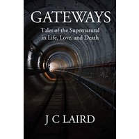 Gateways: Tales of the Supernatural in Life, Love, and Death - Gateways: Tales of the Supernatural in Life, Love, and Death - jetzt bei oelder-buchhandlung.de kaufen