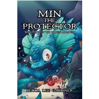 Min the Protector: The Dragon Champion Book 3 - Min the Protector: The Dragon Champion Book 3 - jetzt bei oelder-buchhandlung.de kaufen