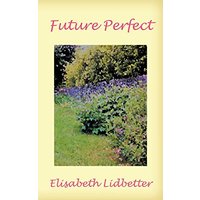 Future Perfect - Future Perfect - jetzt bei oelder-buchhandlung.de kaufen