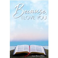 Because, I Love You - Because, I Love You - jetzt bei oelder-buchhandlung.de kaufen