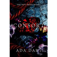 Consort: A Gothic Reverse Harem (The Rift Bride, Band 1) - Consort: A Gothic Reverse Harem (The Rift Bride, Band 1) - jetzt bei oelder-buchhandlung.de kaufen