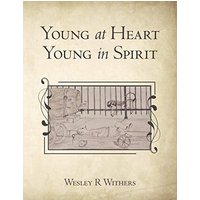 Young at Heart Young in Spirit - Young at Heart Young in Spirit - jetzt bei oelder-buchhandlung.de kaufen