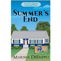 Summer's End (A Cozy Quilts Club Mystery, Band 3) - Summer's End (A Cozy Quilts Club Mystery, Band 3) - jetzt bei oelder-buchhandlung.de kaufen