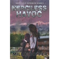 Merciless Havoc: Montana Mayhem Book 3 | America's New Apocalypse - Merciless Havoc: Montana Mayhem Book 3 | America's New Apocalypse - jetzt bei oelder-buchhandlung.de kaufen