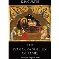 The Protoevangelium of James - The Protoevangelium of James - jetzt bei oelder-buchhandlung.de kaufen
