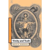 Trinity and Truth (Cambridge Studies in Christian Doctrine, Band 3)
