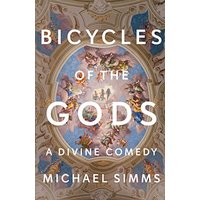 Bicycles of the Gods: A Divine Comedy - Bicycles of the Gods: A Divine Comedy - jetzt bei oelder-buchhandlung.de kaufen
