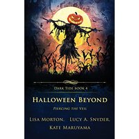 Halloween Beyond: Piercing the Veil (Dark Tide Mysteries and Thrillers, Band 4) - Halloween Beyond: Piercing the Veil (Dark Tide Mysteries and Thrillers, Band 4) - jetzt bei oelder-buchhandlung.de kaufen