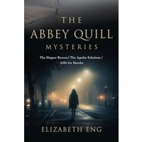 The Abbey Quill Mysteries: The Hopper Rescue The Agatha Solutions Alibi for Murder - The Abbey Quill Mysteries: The Hopper Rescue The Agatha Solutions Alibi for Murder - jetzt bei oelder-buchhandlung.de kaufen