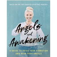 Angels and Awakening: A Guide to Raise Your Vibration and Hear Your Angels - Angels and Awakening: A Guide to Raise Your Vibration and Hear Your Angels - jetzt bei oelder-buchhandlung.de kaufen