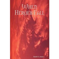 When Heroes Fall