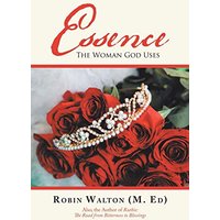 Essence: The Woman God Uses - Essence: The Woman God Uses - jetzt bei oelder-buchhandlung.de kaufen