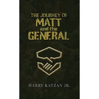 The Journey of Matt and the General - The Journey of Matt and the General - jetzt bei oelder-buchhandlung.de kaufen