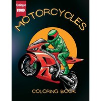 Motorcycle Coloring Book for Boys: Fuel Their Creativity with a Unique Collection of Racing, Classic, and Sport Motorbike Coloring Pages: Fuel Their ... of Racing, Classic, and Sport Motorbike - Motorcycle Coloring Book for Boys: Fuel Their Creativity with a Unique Collection of Racing, Classic, and Sport Motorbike Coloring Pages: Fuel Their ... of Racing, Classic, and Sport Motorbike - jetzt bei oelder-buchhandlung.de kaufen