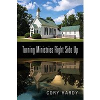 Turning Ministries Right Side Up - Turning Ministries Right Side Up - jetzt bei oelder-buchhandlung.de kaufen