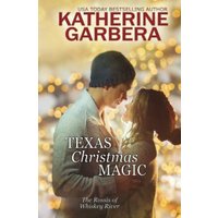 Texas Christmas Magic (The Rossis of Whiskey River, Band 3) - Texas Christmas Magic (The Rossis of Whiskey River, Band 3) - jetzt bei oelder-buchhandlung.de kaufen