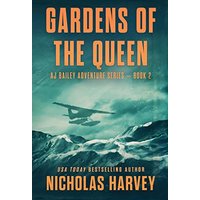 Gardens of the Queen (Aj Bailey Adventure) - Gardens of the Queen (Aj Bailey Adventure) - jetzt bei oelder-buchhandlung.de kaufen