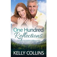 One Hundred Reflections (Aspen Cove Romance, Band 19) - One Hundred Reflections (Aspen Cove Romance, Band 19) - jetzt bei oelder-buchhandlung.de kaufen