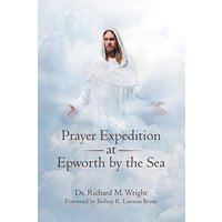 Prayer Expedition at Epworth by the Sea - Prayer Expedition at Epworth by the Sea - jetzt bei oelder-buchhandlung.de kaufen
