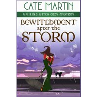 Bewitchment After the Storm: A Viking Witch Cozy Mystery (The Viking Witch Cozy Mysteries, Band 12) - Bewitchment After the Storm: A Viking Witch Cozy Mystery (The Viking Witch Cozy Mysteries, Band 12) - jetzt bei oelder-buchhandlung.de kaufen