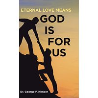 Eternal Love Means God Is for Us - Eternal Love Means God Is for Us - jetzt bei oelder-buchhandlung.de kaufen