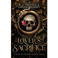 Circle of Blood Book Three: Lover's Sacrifice - Circle of Blood Book Three: Lover's Sacrifice - jetzt bei oelder-buchhandlung.de kaufen