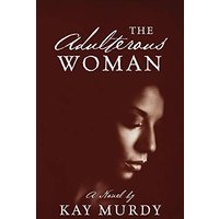 The Adulterous Woman - The Adulterous Woman - jetzt bei oelder-buchhandlung.de kaufen