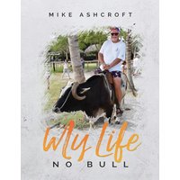 My Life No Bull - My Life No Bull - jetzt bei oelder-buchhandlung.de kaufen