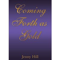 Coming Forth as Gold - Coming Forth as Gold - jetzt bei oelder-buchhandlung.de kaufen