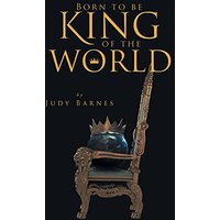 Born to Be King of the World - Born to Be King of the World - jetzt bei oelder-buchhandlung.de kaufen