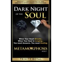 Dark Night of the Soul: When your Heart Breaks. When your Soul is Longing. You need Answers. You need Healing. (Metamorphosis, Band 2) - Dark Night of the Soul: When your Heart Breaks. When your Soul is Longing. You need Answers. You need Healing. (Metamorphosis, Band 2) - jetzt bei oelder-buchhandlung.de kaufen