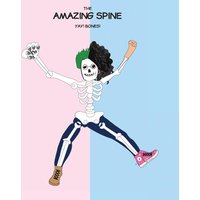 THE AMAZING SPINE: YAY! BONES! - THE AMAZING SPINE: YAY! BONES! - jetzt bei oelder-buchhandlung.de kaufen