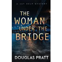 The Woman Under the Bridge - The Woman Under the Bridge - jetzt bei oelder-buchhandlung.de kaufen