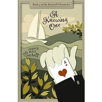 A Knowing One (The Branwell Chronicles, Band 4) - A Knowing One (The Branwell Chronicles, Band 4) - jetzt bei oelder-buchhandlung.de kaufen