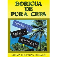 BORICUA DE PURA CEPA - BORICUA DE PURA CEPA - jetzt bei oelder-buchhandlung.de kaufen