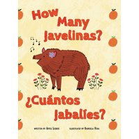 How Many Javelinas?/¿Cuántos Jabalíes? - How Many Javelinas?/¿Cuántos Jabalíes? - jetzt bei oelder-buchhandlung.de kaufen