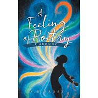 A Feeling of Poetry: Unbound - A Feeling of Poetry: Unbound - jetzt bei oelder-buchhandlung.de kaufen