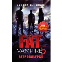 Fat Vampire 5: Fatpocalypse - Fat Vampire 5: Fatpocalypse - jetzt bei oelder-buchhandlung.de kaufen