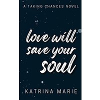 Love Will Save Your Soul: Alternate Cover - Love Will Save Your Soul: Alternate Cover - jetzt bei oelder-buchhandlung.de kaufen