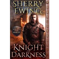 Knight of Darkness (The Knights of the Anarchy, Band 1) - Knight of Darkness (The Knights of the Anarchy, Band 1) - jetzt bei oelder-buchhandlung.de kaufen