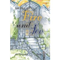 The Isle of Fire and Ice: Book 1 - The Isle of Fire and Ice: Book 1 - jetzt bei oelder-buchhandlung.de kaufen