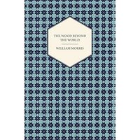 The Wood Beyond the World (1894)