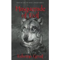 Masquerade of Evil (Touch of Evil - The Devil's Trilogy, Band 3) - Masquerade of Evil (Touch of Evil - The Devil's Trilogy, Band 3) - jetzt bei oelder-buchhandlung.de kaufen