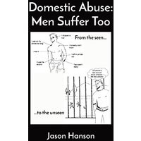 Domestic Abuse: Men Suffer Too