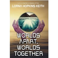 Worlds Apart, Worlds Together - Worlds Apart, Worlds Together - jetzt bei oelder-buchhandlung.de kaufen