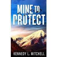 Mine to Protect Special Edition Paperback - Mine to Protect Special Edition Paperback - jetzt bei oelder-buchhandlung.de kaufen