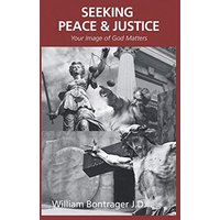 Seeking Peace & Justice: Your Image of God Matters - Seeking Peace & Justice: Your Image of God Matters - jetzt bei oelder-buchhandlung.de kaufen
