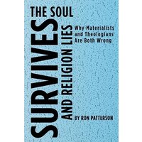 The Soul Survives and Religion Lies - The Soul Survives and Religion Lies - jetzt bei oelder-buchhandlung.de kaufen