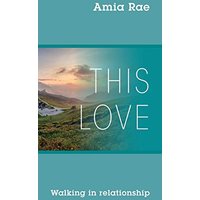 This Love: Walking In Relationship - This Love: Walking In Relationship - jetzt bei oelder-buchhandlung.de kaufen