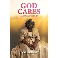 God Cares: A True Life Story - God Cares: A True Life Story - jetzt bei oelder-buchhandlung.de kaufen